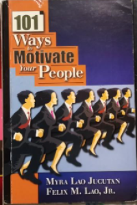 Image of 101 ways to motivate your people
