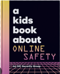 Image of A kids book about online safety