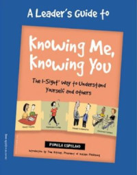 A leader's guide to knowing me, knowing you