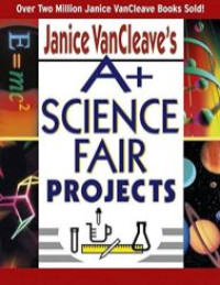 A+ science fair projects