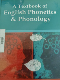 Image of A textbook of english phonetics & phonology