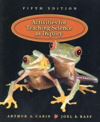Activities for teaching science as inquiry