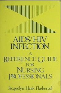 Image of Aids/hiv infection a reference guide for nursing professionals