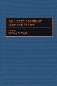 Image of An encyclopedia war and ethics