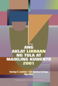 Image of Ang aklat likhaan ng tula at maikling kuwento 2001