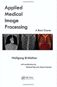 Image of Applied medical image processing a basic course