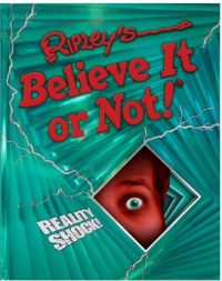 Believe it or not!