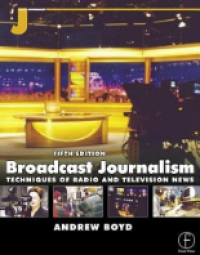 Image of Broadcast journalism techniques of radio and television news