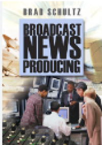 Image of Broadcast news producing