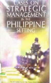 Cases on strategic management in the Philippine setting