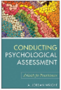 Conducting psychological assessment a guide for practitioners