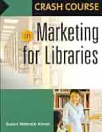Image of Crash course in marketing for libraries
