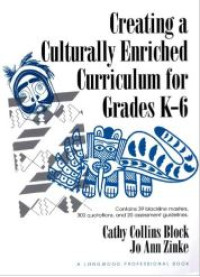 Creating a culturally enriched curriculum for grade K-6