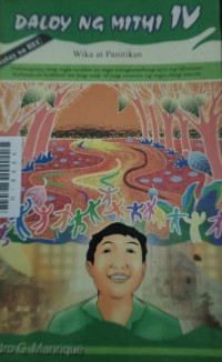 Image of Daloy ng mithi IV wika at panitikan