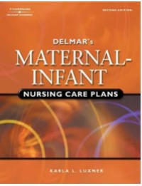 Image of Delmar's maternal-infant nursing care plans