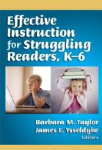 Effective instruction for struggling readers K-6