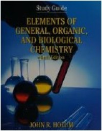 Image of Elements of general, organic, and biological chemistry