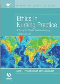 Image of Ethics in Nursing Practice: A Guide to Ethical Decision Making
