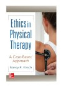 Ethics in physical therapy a case-based approach