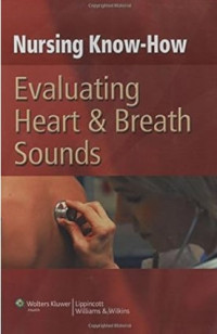 Evaluating Heart & Breath Sounds