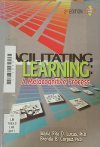Image of Facilitating learning; A metacognitive process