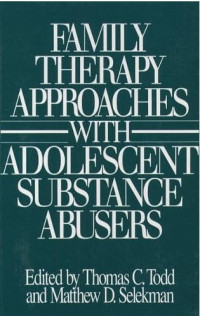 Image of Family therapy approaches with adolescent substance abusers