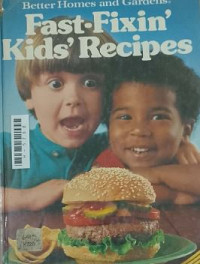Image of Fast fixin kids recipes