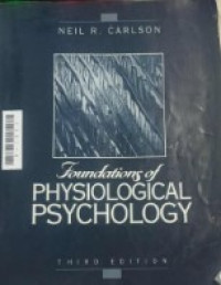 Foundations of  physiological psychology