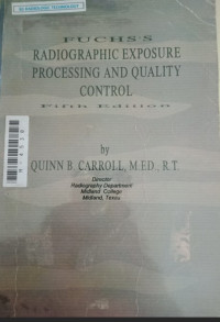 Image of Fuchs's radiographic exposure, processing and quality control