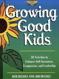 Growing good kids