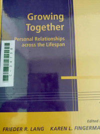Image of Growing together personal relationships across the lifespan
