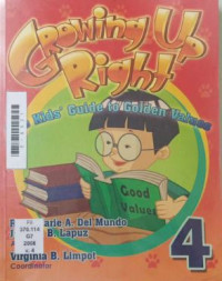 Image of Growing up right : the kid's guide to golden values