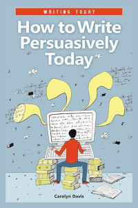 Image of How to write persuasively today
