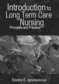 Image of Introduction to long term care nursing : principles and practice