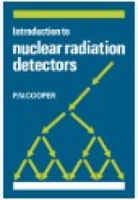 Image of Introduction to nuclear radiation detectors