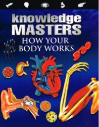 Image of Knowledge masters how your body works