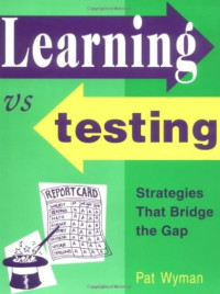 Learning vs testing : strategies that bridge the gap