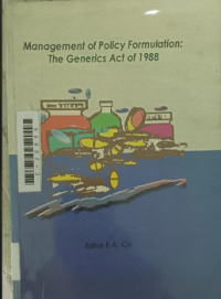 Image of Management of policy formulation; the generics act of 1988