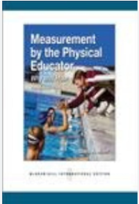 Image of Measurement by the Physical Educator Why and How