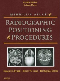 Image of Merrill's atlas of radiographic positioning & procedures