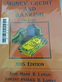 Money, credit and banking the basics
