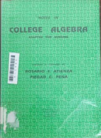 Notes in college algebra : adapted for nursing