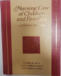 Image of Nursing care of children and families a holistic approach