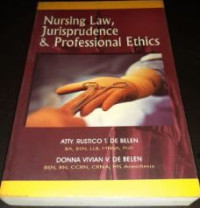 Nursing law, jurisprudence & professional ethics
