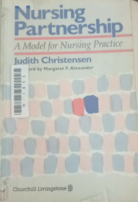 Image of Nursing partnership a model for nursing practice