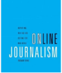 Image of Online journalism reporting, writing and editing for new media