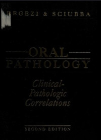 Oral pathology : clinical-pathologic correlations