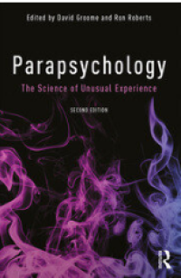Parapsychology : the science of unusual experience