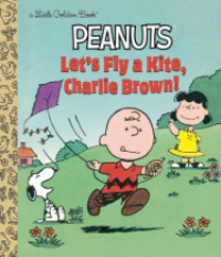 Peanuts: Let's Fly a Kite, Charlie Brown!