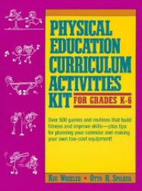 Physical education curriculum activities kit for grades K-6
